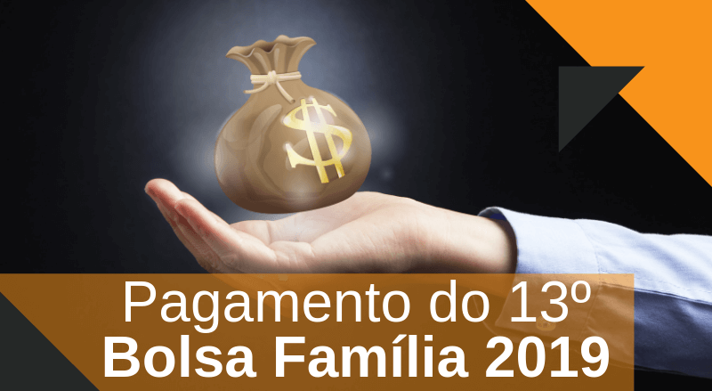 Bolsa Família 2019 - Décimo Terceiro
